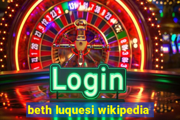 beth luquesi wikipedia